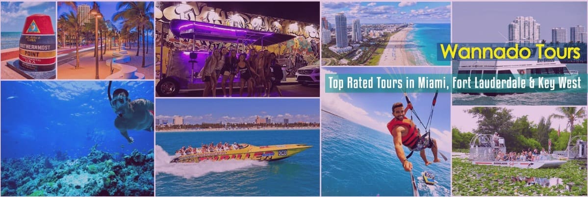 Wannado Tours - Top-Rated Tours in Miami, Fort Lauderdale & Key West